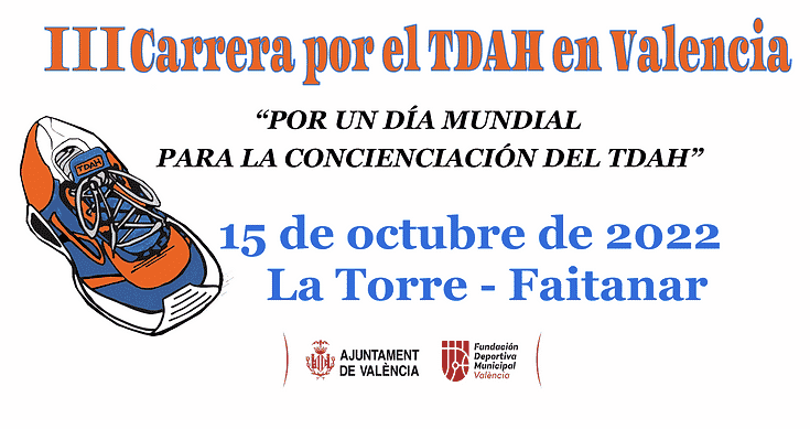 III Carrera por el TDAH en Valencia “por un día mundial para la concienciación del TDAH”